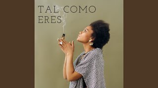 Tal como eres [upl. by Ariaes]