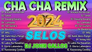 🇵🇭TOP NEW  NONSTOP CHA CHA REMIX 2024💖 BAGONG NONSTOP TAGALOG CHA CHA REMIX 2024💥 [upl. by Brinson]