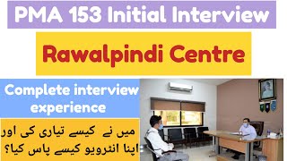 PMA 153 LC Asrc Rawalpindi initial interview experience  Pak Army interview Rawalpindi centre essay [upl. by Bumgardner]