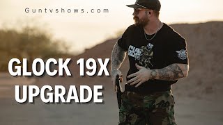 Glock 19x Upgrade  GunTv [upl. by Seadon]