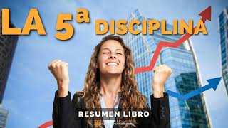 📖 La Quinta Disciplina  Un Resumen de Libros para Emprendedores Podcast [upl. by Verena]