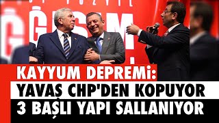 KAYYUM DEPREMİ MANSUR YAVAŞ CHPDEN KOPUYOR 3 BAŞLI YAPI SALLANIYOR İMAMOĞLU YASAĞI SATIN ALINDI [upl. by Nnylkoorb21]