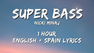 Nicki Minaj  Super Bass 1 hour  English lyrics  Spain lyrics [upl. by Nevada596]