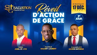 Reveil dAction de Grace  Day1 12172023  Salvation Church of God  Pasteur Malory Laurent [upl. by Suiratnod893]