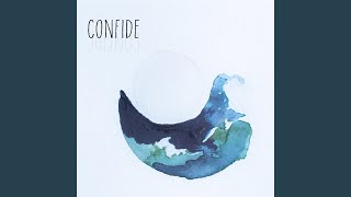 Confide feat Becca Blair [upl. by Gomer372]