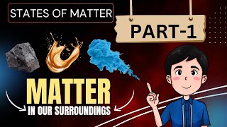 Matter in Our Surrounding  Part 1  Chapter 1  class 9th science  Abhijeet sir [upl. by Nauqram]