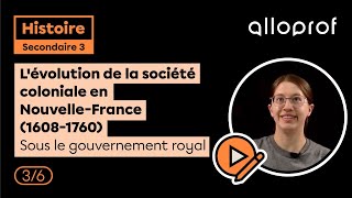 Lévolution de la société coloniale en NouvelleFrance  Sous le gouvernement royal 36  Histoire [upl. by Aliled159]