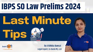 IBPS SO Law Prelims 2024  Last Minute Tips amp Strategies  By Vidhika Mam [upl. by Rehsu]