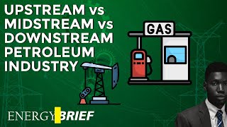 Upstream Midstream and Downstream Oil and Gas Industry  Meaning Differences and Why They Overlap [upl. by Koerner]