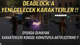 VALVE DEADLOCK YENİ GELECEK OLAN KARAKTERLER   SKİLLERİ [upl. by Aikim228]