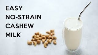 Easy NoStrain Cashew Milk keto vegan paleo [upl. by Athenian245]