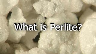 What is Perlite [upl. by Bank325]