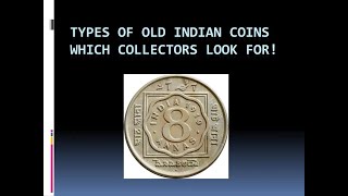 Types of Old Indian Coins Collectors Look For A Comprehensive Guide [upl. by Drape]