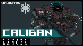 Why the Caliban is Awesome in Lancer Rpg [upl. by Sihunn]