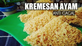 Resep kremesan ayam bersarang anti gagal  super kriukk [upl. by Packton424]