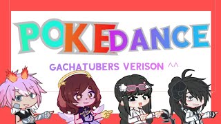 Gachatubers does the Pokédance   ft gachatubers [upl. by Heinrik]