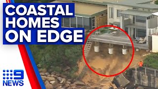 Coastal homes teeter after barrage of violent waves  9 News Australia [upl. by Nomihs643]