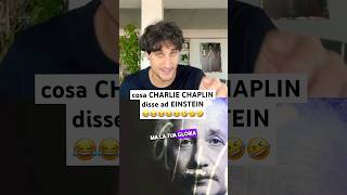 Cosa Chaplin disse ad Einstein ￼ perte scienza fisica stem shorts perte divulgazione [upl. by Annet]