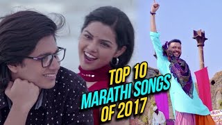 Top 10 Marathi Songs Of 2017  Hrudayat Vaje Something  Muramba amp Deva  Marathi Songs [upl. by Cadel596]