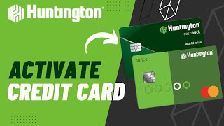 Huntington Credit Card  Activate Online  2023 [upl. by Wandy912]