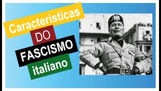 Características do fascismo italiano [upl. by Gniw]