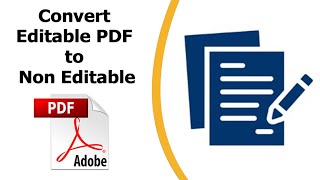 How to convert editable pdf to non editable using adobe acrobat pro dc [upl. by Slinkman812]