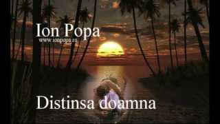 Ion Popa  Distinsa Doamna [upl. by Akeenahs468]