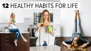 12 HEALTHY HABITS amp TIPS  change your life  feel better long term [upl. by Rafaello164]