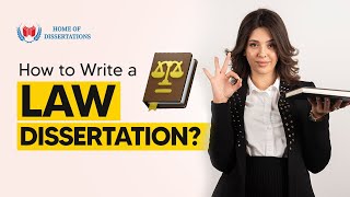 How to Write a Law Dissertation  Home of Dissertations [upl. by Enicul]