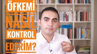 Öfkemi Nasıl Kontrol Edebilirim [upl. by Sakram]