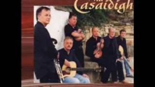 An bhFaca tú mo Shéamuisín  Na Casaidigh [upl. by Etak]