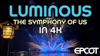 EPCOT’s NEW ‘Luminous The Symphony Of Us’ In 4K  Walt Disney World [upl. by Tuorah936]