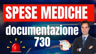 DOCUMENTAZIONE SPESE MEDICHE PER IL 730 cosa serve per poter inserire le spese nel Modello 730 [upl. by Lorianna776]