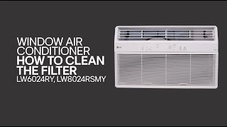 LG Window Air Conditioners How to Clean LG Window AC Filter [upl. by Riccio47]