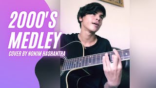 2000s medley   Cover by Nonim Hashantha [upl. by Ogden872]