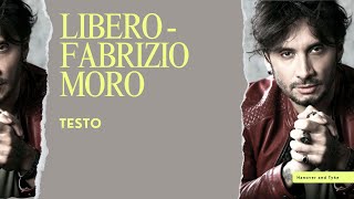 Libero  Fabrizio Moro  Testo [upl. by Amero]