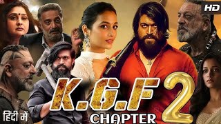 KGF Chapter 2 Full Movie  Yash  Srinidhi Shetty  Sanjay Dutt  Review HD Fact [upl. by Sokil]