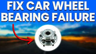 Car Wheel Bearing Failure Causes And What To Do [upl. by Dygal]