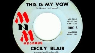 Cecily Blair Cissy Houston  THIS IS MY VOW 1963 [upl. by Tolliver]