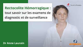 💡​ Rectocolite hémorragique  tout savoir sur les examens de diagnostic et de surveillance [upl. by Aehtorod]