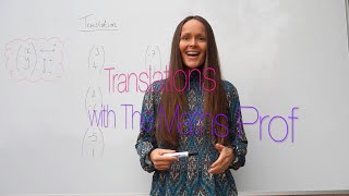 The Maths Prof Translations Transformations [upl. by Linden877]