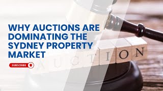 Why Auctions Are Dominating the Sydney Property Market [upl. by Samal25]