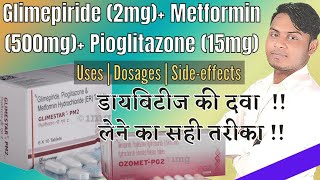 Glimepiride pioglitazone metformin hydrochloride tablets uses  Ozomet pg 2 tablet uses in hindi [upl. by Ronoel]