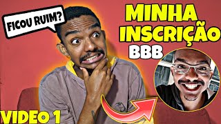 BBB ANALISANDO MEU VÍDEO DE INSCRIÇÃO BBB [upl. by Griffin]