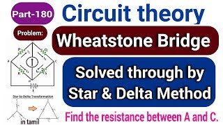 A Wheat stone bridge Problem using Star and Delta Method in tamil [upl. by Esinyt23]