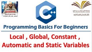 9 Programming with C  Local  Global variables  Const  Automatic and Static برمجة [upl. by Gorlin973]