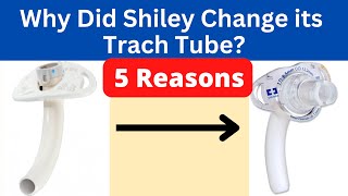 Why Did Shiley Change its Tracheostomy Tubes 5 Reasons Life with a Vent [upl. by Grayce]