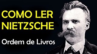 Como começar a ler Nietzsche  Ordem de livros  Dicas extras [upl. by Imogene390]