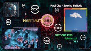 JUST ONE KISS  Episode 110 Teil 2 [upl. by Bili647]