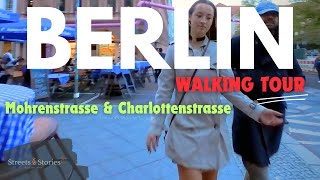 4K Walking Tour of Berlin Mohrenstrasse amp Charlottenstrasse  360° Insta360 X4 Experience [upl. by Nayek810]